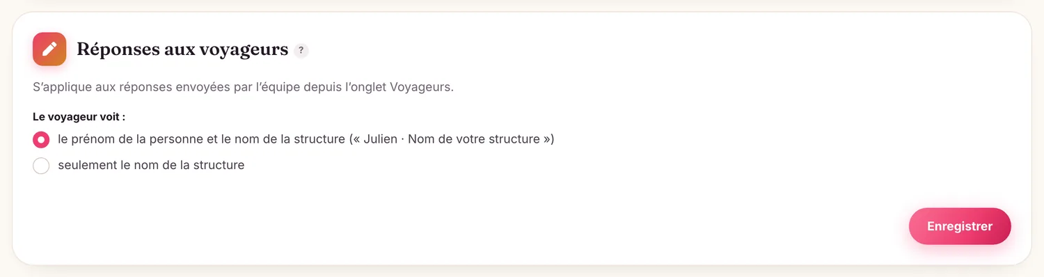Choisissez le nom que voit le voyageur quand votre équipe lui répond.